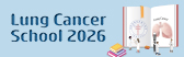 Lung Cancer School 2026